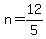 +n+=+12%2F5+