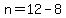 +n+=+12+-+8+