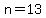 +n+=+13+