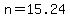 +n+=+15.24+
