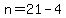 +n+=+21+-+4+