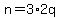 +n+=+3%2A2q+