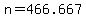 +n+=+466.667+