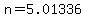 +n+=+5.01336+