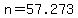 +n+=+57.273+