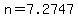 +n+=+7.2747+