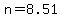 +n+=+8.51+