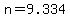 +n+=+9.334+
