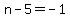 +n+-+5+=+-1+