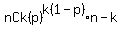 +nCk%28p%29%5Ek%281-p%29n-k+