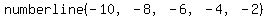 +numberline+%28+-10%2C+-8%2C+-6%2C+-4%2C+-2+%29+