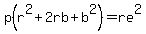 +p%28r%5E2%2B2rb%2Bb%5E2%29=re%5E2