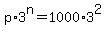 +p%2A3%5En+=+1000%2A3%5E2+