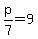 +p%2F7+=++9