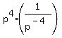 +p%5E4+%2A%28+1%2Fp%5E%28-4%29+%29+
