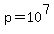 +p+=+10%5E7+