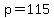 +p+=+115+