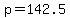 +p+=+142.5+