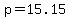 +p+=+15.15+
