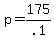 +p+=+175%2F.1+