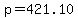 +p+=+421.10+