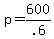 +p+=+600%2F.6+