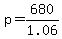 +p+=+680%2F1.06+