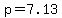 +p+=+7.13+