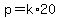 +p+=+k%2A20+