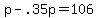 +p+-+.35p+=+106+