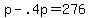 +p+-+.4p+=+276+