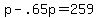 +p+-+.65p+=+259+