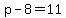 +p+-+8+=+11+