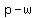 +p+-+w+