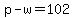 +p+-+w+=+102+