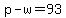 +p+-+w+=+93+