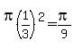 +pi%281%2F3%29%5E2+=+pi%2F9+