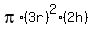 +pi%2A%283r%29%5E2%2A%282h%29
