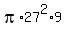 +pi%2A27%5E2%2A9
