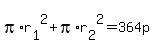 +pi%2Ar%5B1%5D%5E2+%2B+pi%2Ar%5B2%5D%5E2+=+364p+