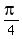 +pi%2F4+