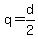 +q+=+d%2F2+