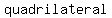 +quadrilateral
