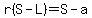 +r%28S+-+L%29+=+S+-+a+