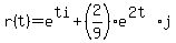 +r%28t%29+=+e%5Et+i+%2B+%282%2F9%29+e%5E%282t%29+j+