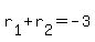\"+r%5B1%5D+%2B+r%5B2%5D+=+-3+\"