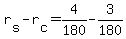 +r%5Bs%5D+-+r%5Bc%5D+=+4%2F180+-+3%2F180+