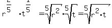 +r%5E%282%2F5%29t%5E%281%2F5%29=root%285%2Cr%5E2%29root%285%2Ct%29=root%285%2Cr%5E2%2At%29+