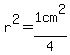 +r%5E2=1cm%5E2%2F4