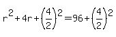 +r%5E2+%2B+4r+%2B+%284%2F2%29%5E2+=+96+%2B+%284%2F2%29%5E2+